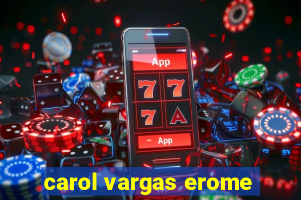 carol vargas erome